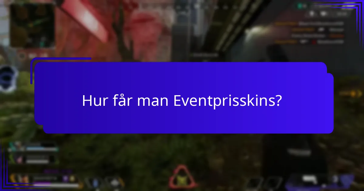 Vilka evenemang erbjuder Eventprisskins?