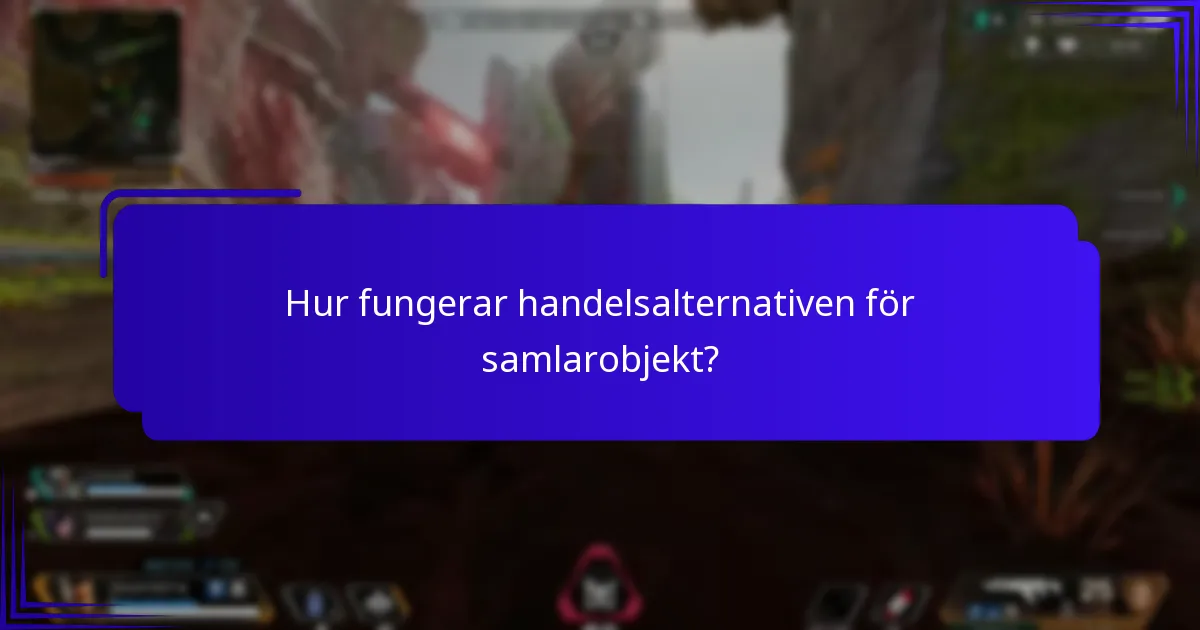 Vilka är de olika sällsynthetsnivåerna för samlarobjekt?