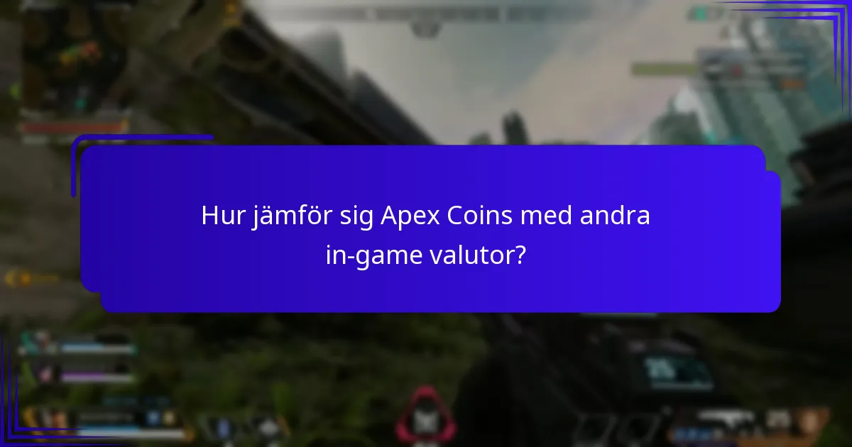 Vilka nya funktioner finns tillgängliga för Apex Coins?