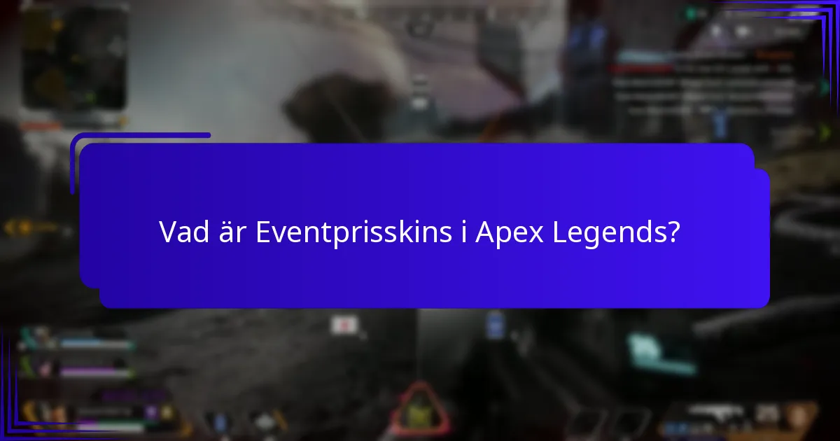 Hur får man Eventprisskins?