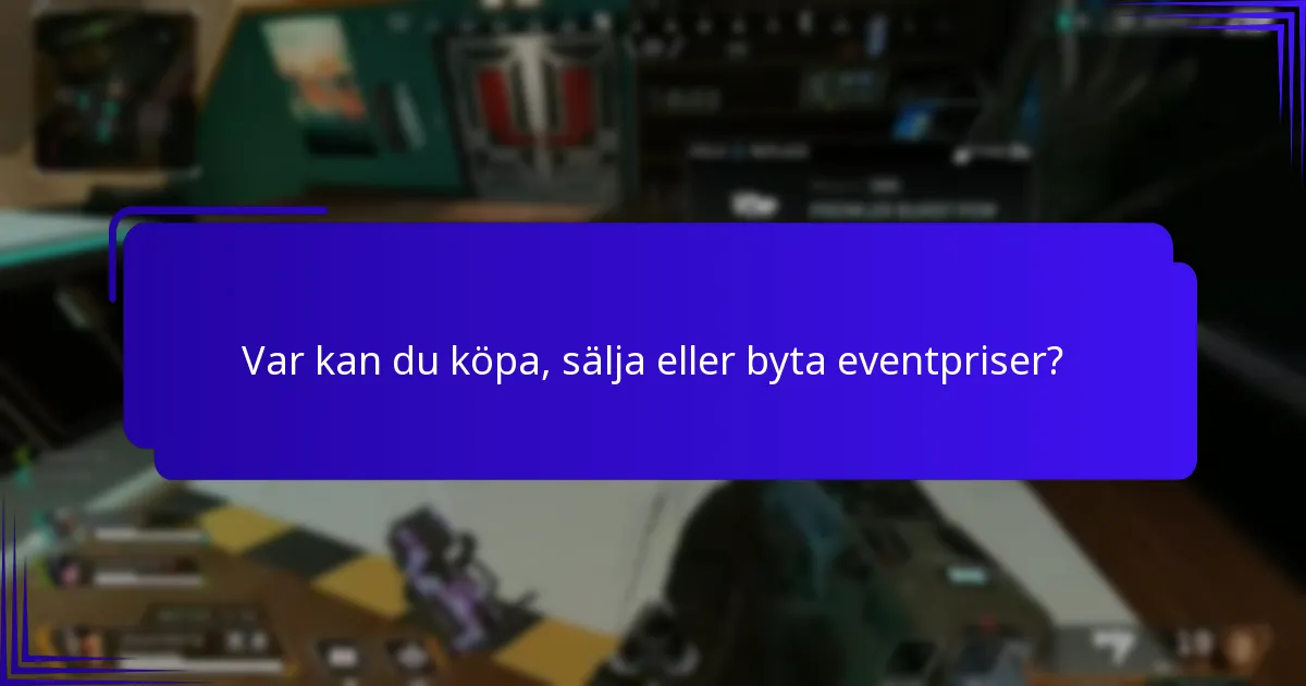 Vilka eventpriser är mest värdefulla?