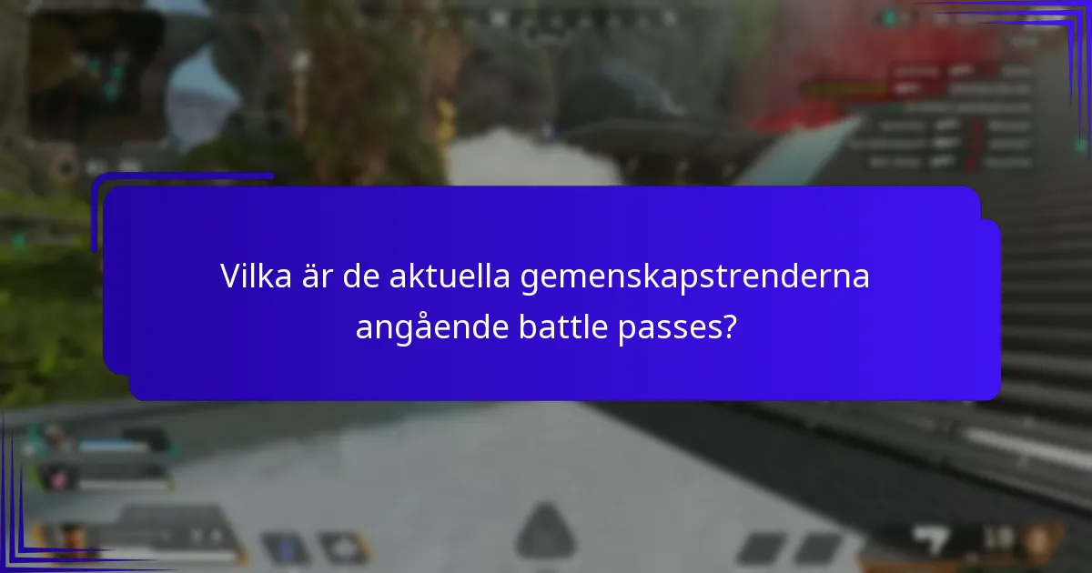 Hur jämför sig battle passes i Apex Legends med de i andra spel?